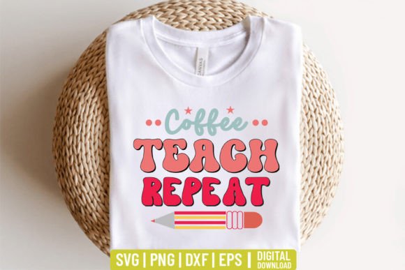 Coffee Teach Repeat - Retro Svg Review