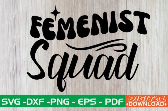 Femenist Squad Retro SVG Review
