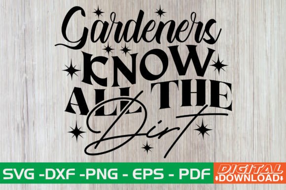 Gardeners Know All the Dirt Retro SVG Review