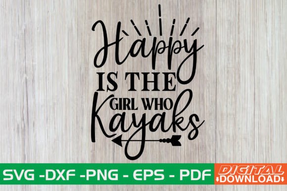 Happy is the Girl Who Kayaks Retro SVG