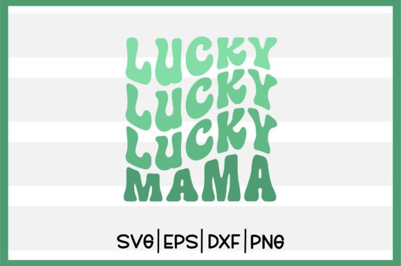 Lucky Mama Retro Svg Design Review