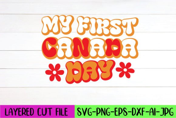 My First Canada Day Retro SVG Design Review