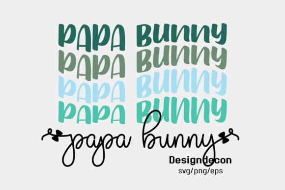 Papa Bunny Easter Phrase Retro Svg Png Review