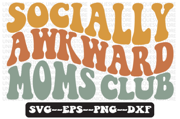 Reviewing Socially Awkward Moms Club Retro Svg
