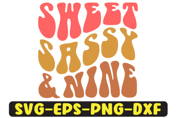 Sweet Sassy Nine Groovy Retro Svg Design Review
